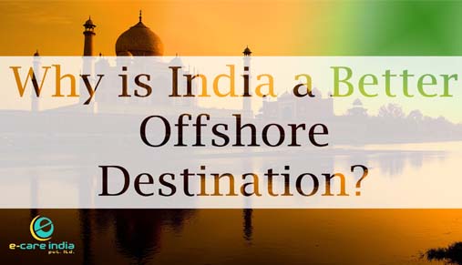 Why is India a Better Offshore Destination