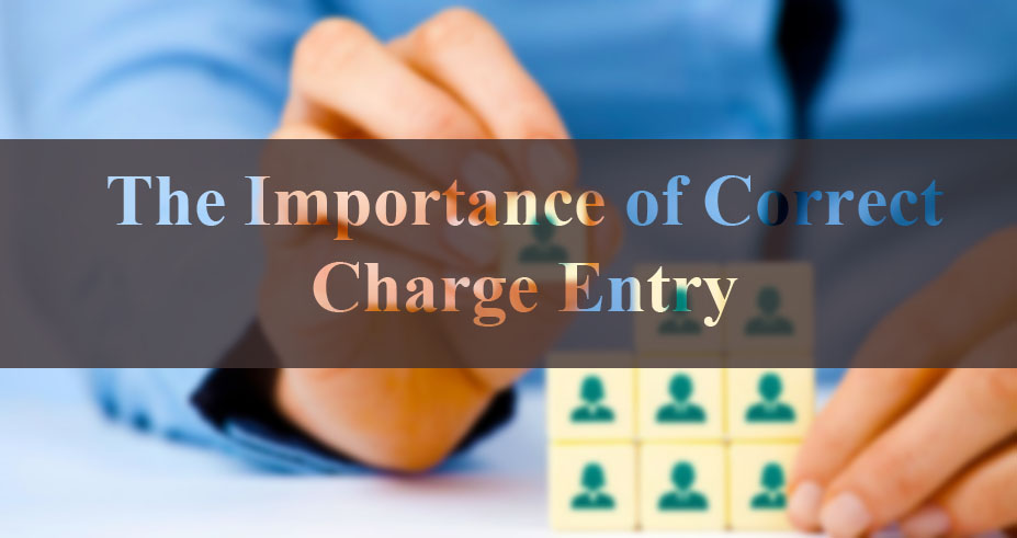 Importance of correct charge entry