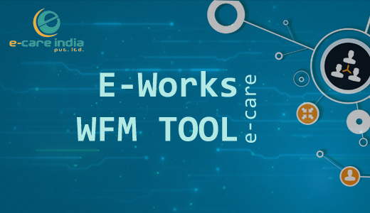 eworks wfm-tool-ecare