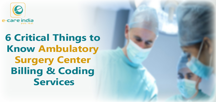 Ambulatory Surgical Centre Billing
