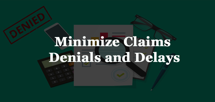 Insurance Eligibility Verification - Minimize claims denials and delays