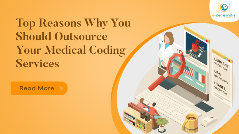 Top Reasons Why You Should Outsource Your Medical Coding Services